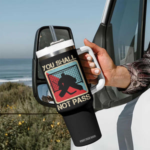 Ice Hockey Goalie Vintage Retro Gift Tumbler With Handle You Shall Not Pass TS12 Print Your Wear