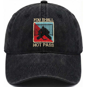 Ice Hockey Goalie Vintage Retro Gift Washed Cotton Baseball Cap You Shall Not Pass TS12 Print Your Wear