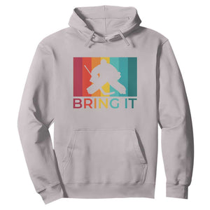 Vintage Ice Hockey Goalie Hoodie Bring It Quote Gift For Fan TS12 Ice Gray Print Your Wear