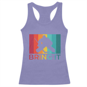 Vintage Ice Hockey Goalie Racerback Tank Top Bring It Quote Gift For Fan TS12 Violet Print Your Wear
