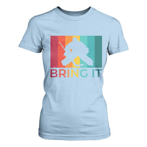 Vintage Ice Hockey Goalie T Shirt For Women Bring It Quote Gift For Fan TS12 Light Blue Print Your Wear