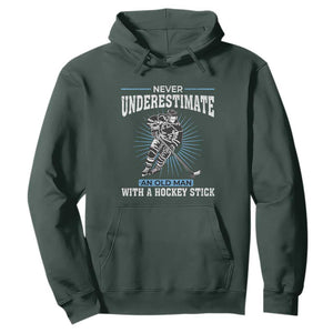 Never Underestimate An Old Man With A Hockey Stick Hoodie Ice Hockey Gift TS12 Dark Forest Green Print Your Wear