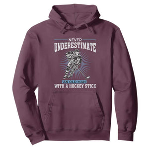 Never Underestimate An Old Man With A Hockey Stick Hoodie Ice Hockey Gift TS12 Maroon Print Your Wear