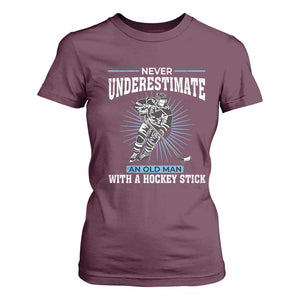 Never Underestimate An Old Man With A Hockey Stick T Shirt For Women Ice Hockey Gift TS12 Maroon Print Your Wear