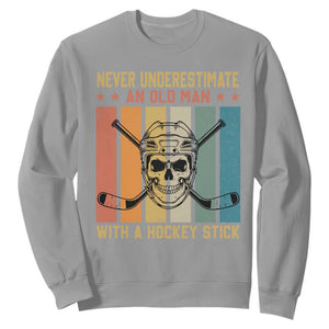 Retro Ice Hockey Player Sweatshirt Funny Never Underestimate An Old Man TS12 Sport Gray Print Your Wear