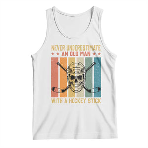 Retro Ice Hockey Player Tank Top Funny Never Underestimate An Old Man TS12 White Print Your Wear
