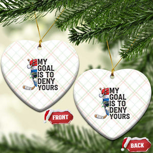 My Goal Is To Deny Yours Ceramic Ornament Ice Hockey Helmet Christmas Gift TS12 Print Your Wear