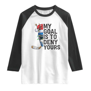 My Goal Is To Deny Yours Raglan Shirt Ice Hockey Helmet Christmas Gift TS12 White Black Print Your Wear