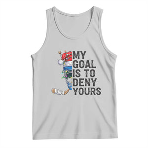 My Goal Is To Deny Yours Tank Top Ice Hockey Helmet Christmas Gift TS12 Ash Print Your Wear