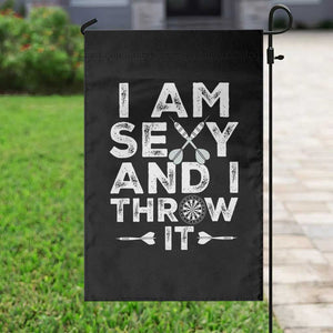 Funny Sexy Dart Player Joke Garden Flag I Am Sexy And I Throw It TS12 Print Your Wear