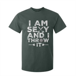 Funny Sexy Dart Player Joke T Shirt For Kid I Am Sexy And I Throw It TS12 Dark Forest Green Print Your Wear