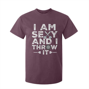 Funny Sexy Dart Player Joke T Shirt For Kid I Am Sexy And I Throw It TS12 Maroon Print Your Wear