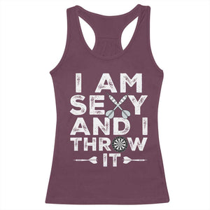 Funny Sexy Dart Player Joke Racerback Tank Top I Am Sexy And I Throw It TS12 Maroon Print Your Wear