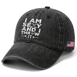 Funny Sexy Dart Player Joke Washed Cotton Baseball Cap I Am Sexy And I Throw It TS12 Print Your Wear