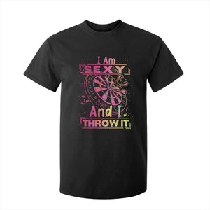 I Am Sexy And I Throw It T Shirt For Kid Sexy Dart Player Gift TS12 Black Print Your Wear