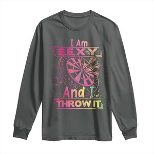 I Am Sexy And I Throw It Long Sleeve Shirt Sexy Dart Player Gift TS12 Dark Heather Print Your Wear