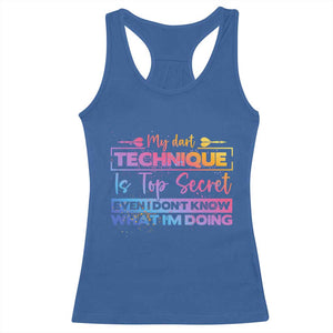 My Dart Technique Is Top Secret Racerback Tank Top Funny Dartist Gift TS12 Royal Blue Print Your Wear