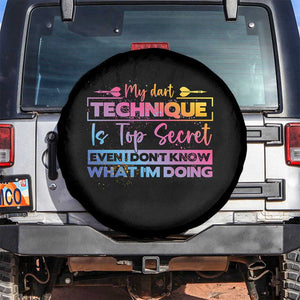 My Dart Technique Is Top Secret Spare Tire Cover Funny Dartist Gift TS12 No hole Black Print Your Wear