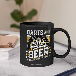 Darts And Beer That Is Why I Am Here Coffee Mug Funny Pub Game Darts Lover Gift TS12 Print Your Wear
