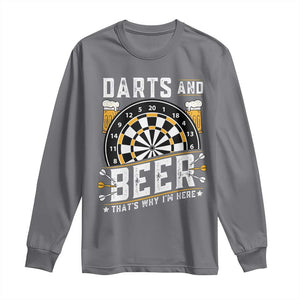 Darts And Beer That Is Why I Am Here Long Sleeve Shirt Funny Pub Game Darts Lover Gift TS12 Charcoal Print Your Wear