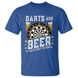 Darts And Beer That Is Why I Am Here T Shirt Funny Pub Game Darts Lover Gift TS12 Royal Blue Print Your Wear