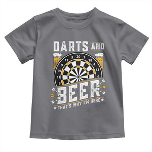 Darts And Beer That Is Why I Am Here Toddler T Shirt Funny Pub Game Darts Lover Gift TS12 Charcoal Print Your Wear