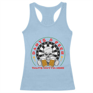Funny Skeleton Darts Player Beer Lover Racerback Tank Top That Is Why I Am Here TS12 Light Blue Print Your Wear