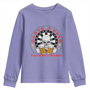 Funny Skeleton Darts Player Beer Lover Youth Sweatshirt That Is Why I Am Here TS12 Violet Print Your Wear