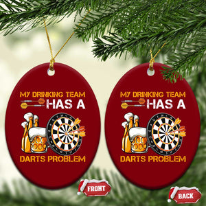 Funny Beer Drinking Darts Problem Ceramic Ornament Dart Player Team Gift TS12 Print Your Wear