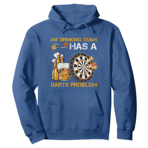 Funny Beer Drinking Darts Problem Hoodie Dart Player Team Gift TS12 Royal Blue Print Your Wear