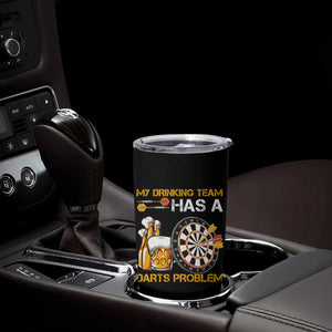 Funny Beer Drinking Darts Problem Tumbler Cup Dart Player Team Gift TS12 Print Your Wear