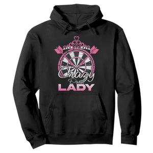Crazy Darts Lady Hoodie Funny Pub Game Gift For Women TS12 Black Print Your Wear