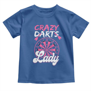 Crazy Darts Lady Bullseye Dart Shooting Toddler T Shirt Female Dartist Gift TS12 Royal Blue Print Your Wear
