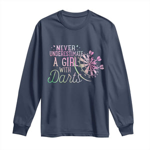 Never Underestimate A Girl With Dart Long Sleeve Shirt Sports Lover Gift TS12 Navy Print Your Wear