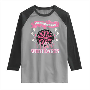 Never Underestimate A Girl Dart Player Gift Idea Raglan Shirt TS12 Sport Gray Black Print Your Wear