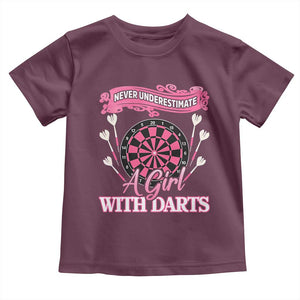 Never Underestimate A Girl Dart Player Gift Idea Toddler T Shirt TS12 Maroon Print Your Wear