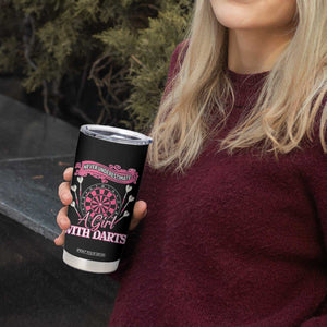 Never Underestimate A Girl Dart Player Gift Idea Tumbler Cup TS12 Print Your Wear