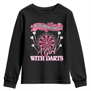 Never Underestimate A Girl Dart Player Gift Idea Youth Sweatshirt TS12 Black Print Your Wear