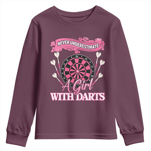 Never Underestimate A Girl Dart Player Gift Idea Youth Sweatshirt TS12 Maroon Print Your Wear