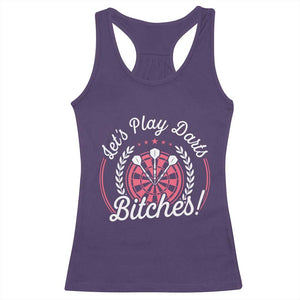 Lets Play Darts Bitches Racerback Tank Top Funny Female Dartist Gift TS12 Purple Print Your Wear
