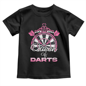 Queen Of Darts Toddler T Shirt Funny Dart Gift For Women TS12 Black Print Your Wear