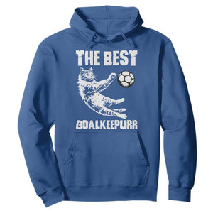 The Best Cat Goalkeeper Hoodie Soccer Player Gift TS12 Royal Blue Print Your Wear