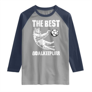 The Best Cat Goalkeeper Raglan Shirt Soccer Player Gift TS12 Sport Gray Navy Print Your Wear