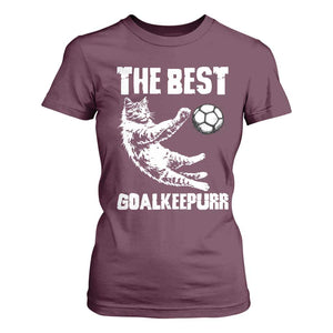 The Best Cat Goalkeeper T Shirt For Women Soccer Player Gift TS12 Maroon Print Your Wear