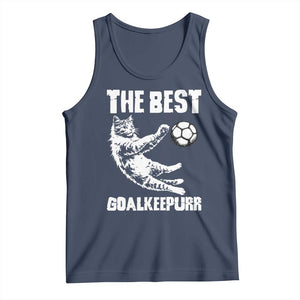 The Best Cat Goalkeeper Tank Top Soccer Player Gift TS12 Navy Print Your Wear