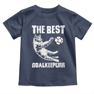 The Best Cat Goalkeeper Toddler T Shirt Soccer Player Gift TS12 Navy Print Your Wear
