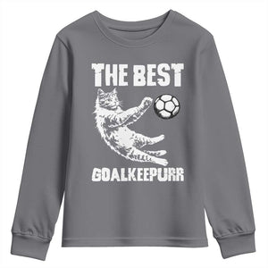 The Best Cat Goalkeeper Youth Sweatshirt Soccer Player Gift TS12 Charcoal Print Your Wear