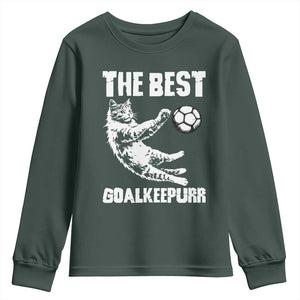 The Best Cat Goalkeeper Youth Sweatshirt Soccer Player Gift TS12 Dark Forest Green Print Your Wear