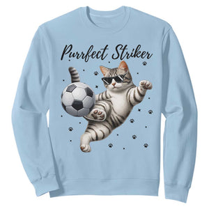 Purrfect Striker Sweatshirt Funny Cat Soccer Player Gift TS12 Light Blue Print Your Wear