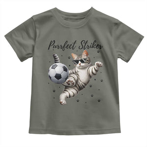 Purrfect Striker Toddler T Shirt Funny Cat Soccer Player Gift TS12 Military Green Print Your Wear